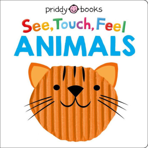 See, Touch, Feel: Animals by Roger Priddy, Board Book | Barnes & Noble®