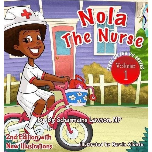 Nola The Nurse®: She's On The Go