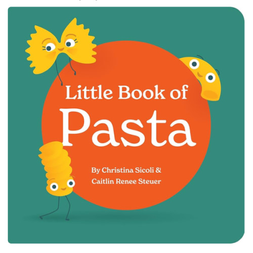 Little Book of Pasta Board Book for Babies and Toddlers about Shapes Read with Phonics and Rhymes Baby Book 0-12 Months Toddler Book Ages 1-4 (Little Books: Culinary Collection (3 books))