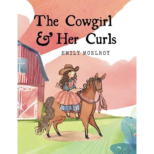 The Cowgirl & Her Curls Paperback – Large Print, April 26, 2024