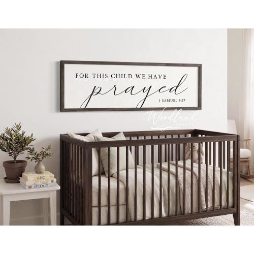 For This Child We Have Prayed Framed Sign, Baby Shower Gift, Baby Gift, Nursery Verse Decor, Nursery Sign, Nursery Wall Art, Nursery Decor