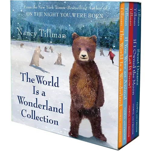 Nancy Tillman's The World Is a Wonderland Collection: (The World is a Wonderland; If You Were an Animal; Let it Snow!; If I Owned the Moon; Sweet Dreams)
