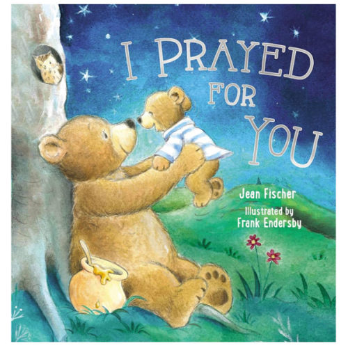I Prayed for You