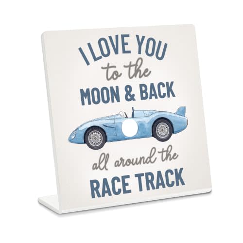Blue Race Car Acrylic Desk Sign Decor, I Love You To The Moon And Back And All Around The Race Track, Race Car Room Shelf Table Decorations For Boy, Racing Room Gift - JH04