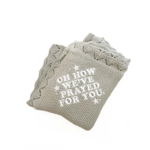 Oh How We've Prayed For You Knit Blanket – OUR HOUSE ABOVE