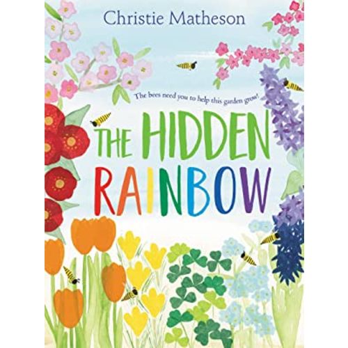 The Hidden Rainbow: A Springtime Book For Kids – An Interactive Nature Picture Book About Counting and Colorful Garden Bees for Kids (Ages 4-8)