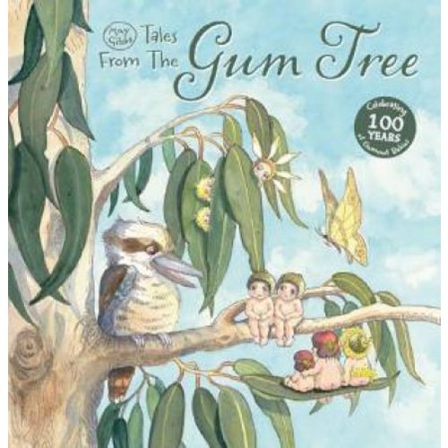 May Gibbs: Tales From the Gum Tree by May Gibbs - 9781760154424