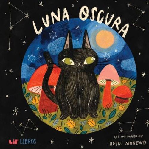Luna Oscura - by Heidi Moreno (Hardcover)