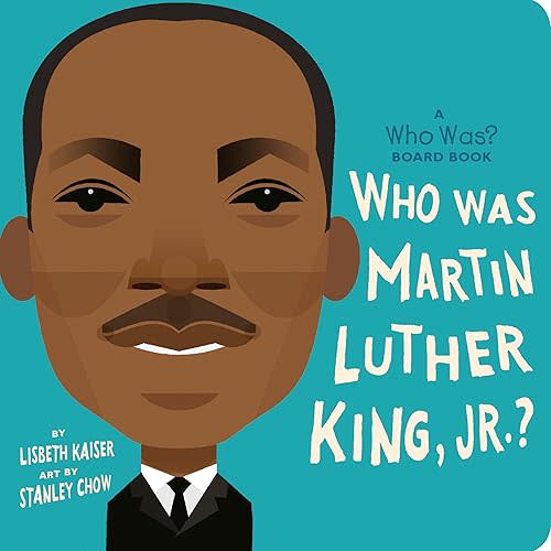 Who Was Martin Luther King, Jr.?: A Who Was? Board Book Board book – Illustrated, December 8, 2020