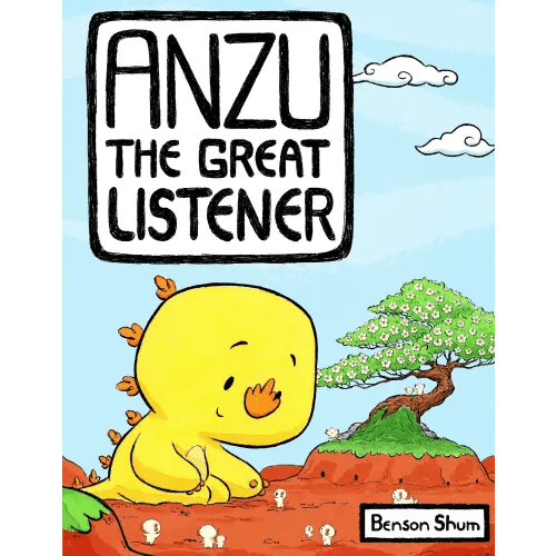 Anzu the Great Listener a book by Benson Shum and Benson Shum - Bookshop.org US