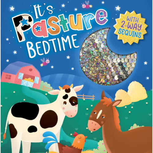 It's Pasture Bedtime - Children's Touch and Feel Storybook with 2-Way Sequins - Sensory Board Book