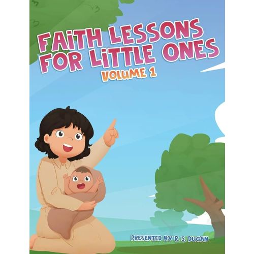 Faith Lessons For Little Ones