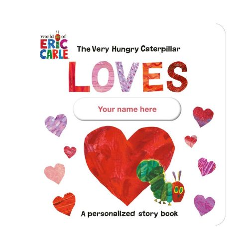 The Very Hungry Caterpillar Loves You! - by Eric Carle (Board Book)