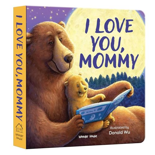 I Love You, Mommy (I Love You Series)