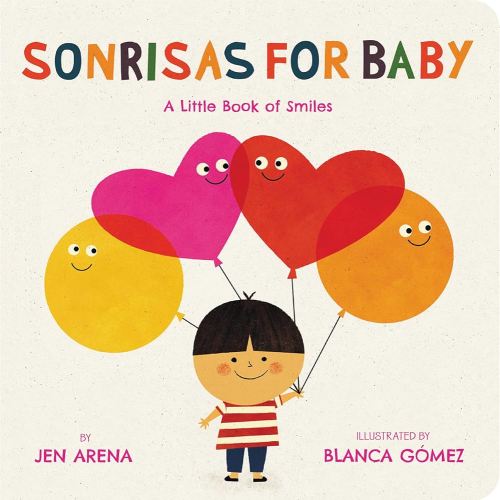 Sonrisas for Baby: A Little Book of Smiles (Little Libros of Love, 2) (Spanish and English Edition)
