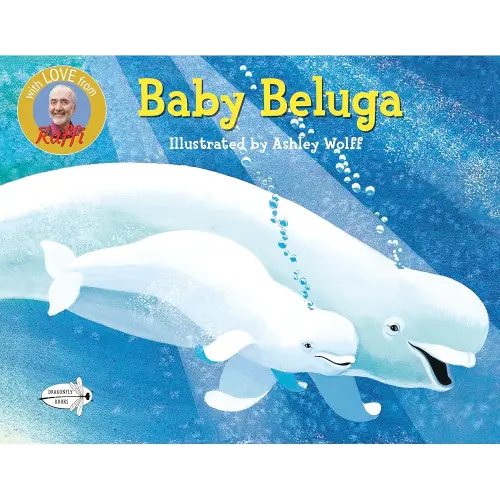 Baby Beluga (Raffi Songs to Read)