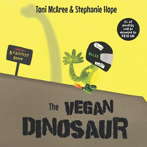 The Vegan Dinosaur: A powerful children's book to make super vegan kids feel proud of their kind diet. Paperback – Nov. 29 2021