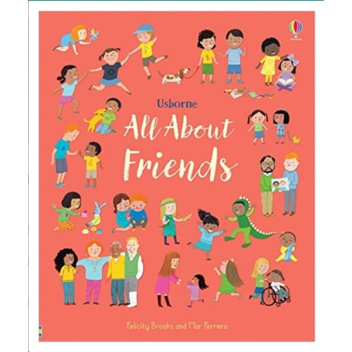 All About Friends book by Felicity Brooks