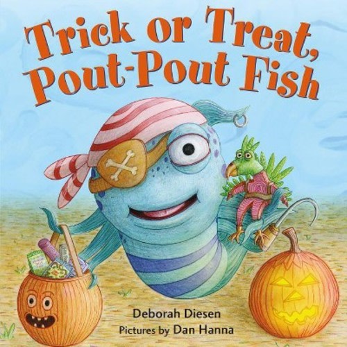 Trick or Treat, Pout-Pout Fish - (Pout-Pout Fish Mini Adventure) by Deborah Diesen (Board Book)