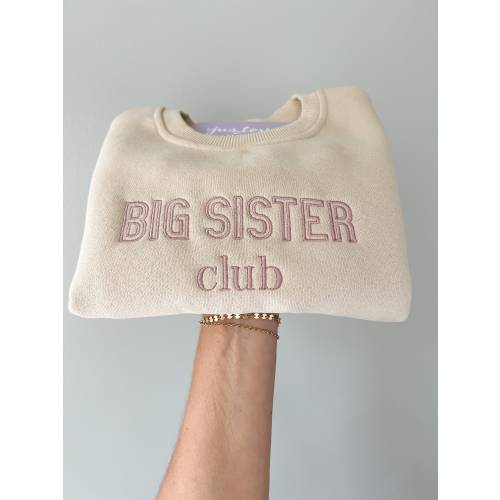 Embroidered Big Sister Club Sweatshirt - Baby Announcement Gift