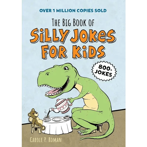 The Big Book of Silly Jokes for Kids