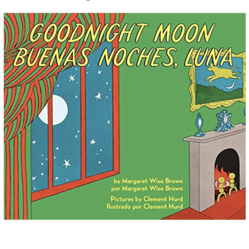 Goodnight Moon/Buenas noches, Luna: A Beloved Bedtime Classic Featuring a Bunny Saying Goodnight (Spanish Edition)