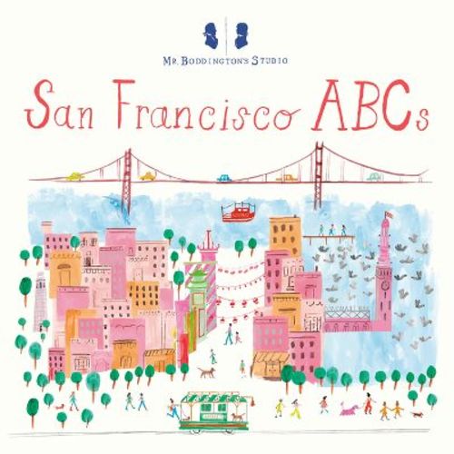 Mr. Boddington's Studio: San Francisco ABCs - by MR Boddington's Studio (Board Book)