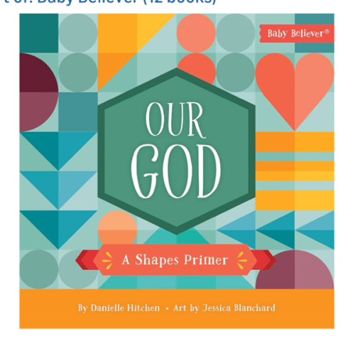 Our God: A Shapes Primer (Baby Believer)