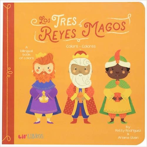 Tres Reyes Magos: Colors - Colores (English and Spanish Edition)