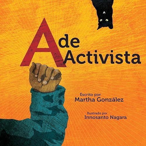 A de activista (Spanish Edition) Board book – October 28, 2014