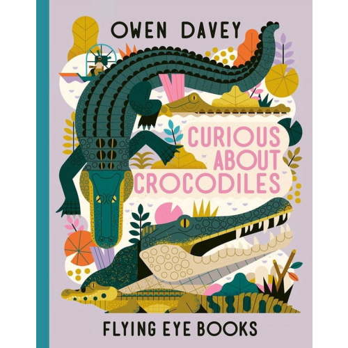 About Animals Curious about Crocodiles, (Hardcover)