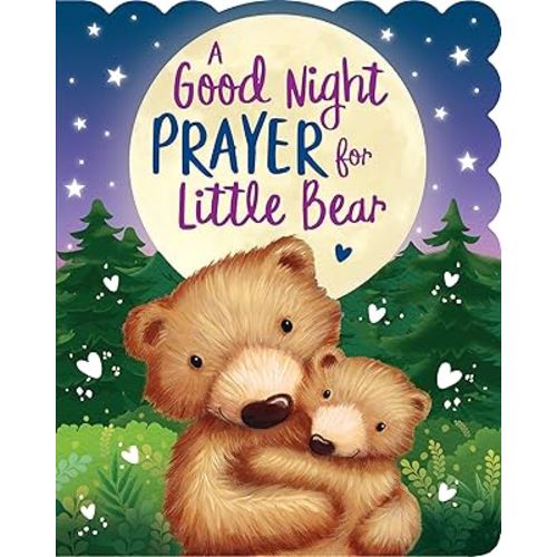 A Good Night Prayer for Little Bear