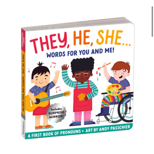 They, He, She: Words for You and Me Board Book - Mudpuppy