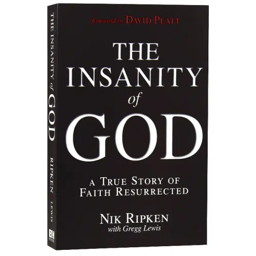 The Insanity of God: A True Story of Faith Resurrected | Koorong