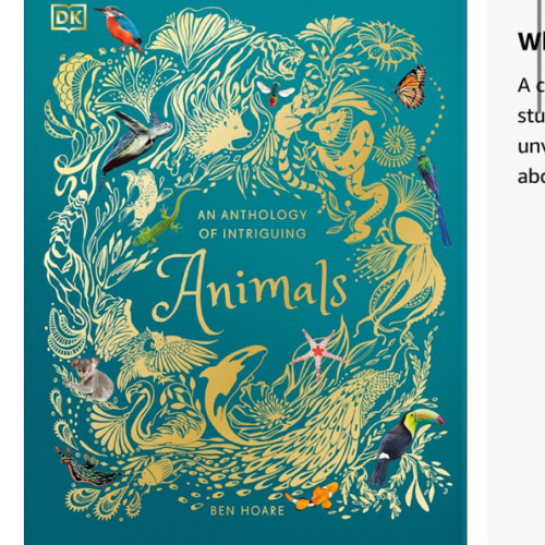 An Anthology of Intriguing Animals: Discover the Fascinating Truths of the Animal Kingdom