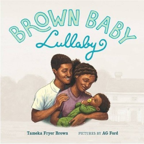 Brown Baby Lullaby - by Tameka Fryer Brown