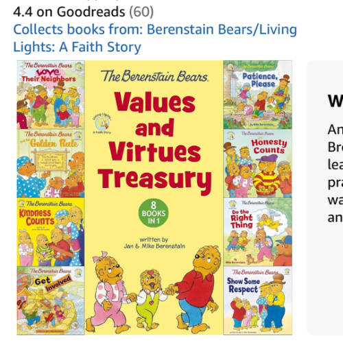 The Berenstain Bears Values and Virtues Treasury: 8 Books in 1 (Berenstain Bears/Living Lights: A Faith Story)