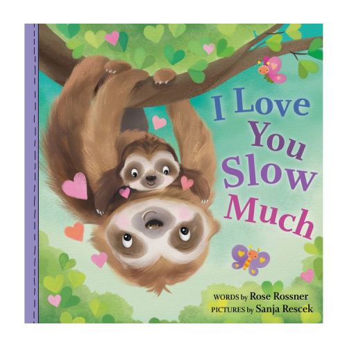 I Love You Slow Much - (Punderland) by Rose Rossner (Board Book)