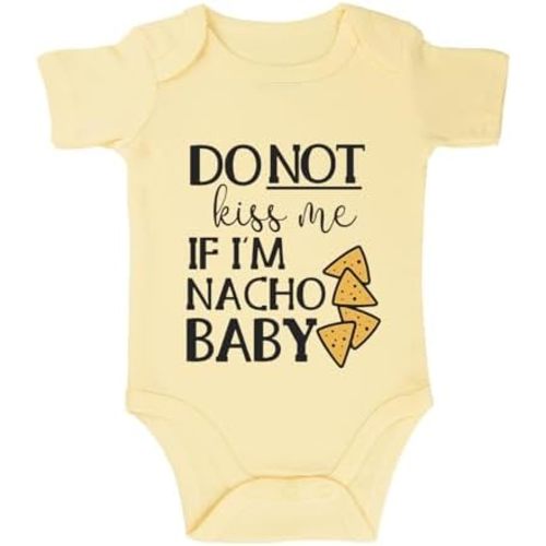 Funny Baby Bodysuit Nacho Baby Infant Newborn Do Not Kissme If Im Nacho Unisex Romper