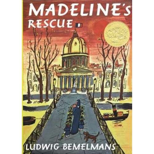 Madeline's Rescue a book by Ludwig Bemelmans and Ludwig Bemelmans - Bookshop.org US