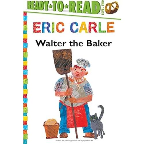 Walter the Baker/Ready-to-Read Level 2 (The World of Eric Carle)
