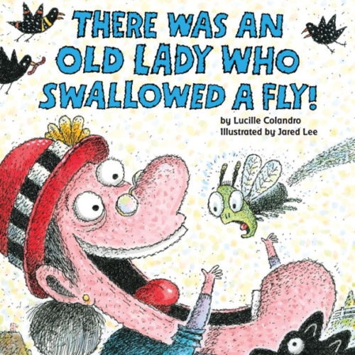 There Was an Old Lady Who Swallowed a Fly! (Board Book)