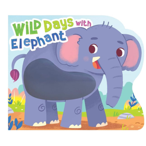 Wild Days with Elephant - Touch and Feel Board Book - Sensory Board Book (Touch & Feel Sensory Board Books for Baby & Toddler Time)
