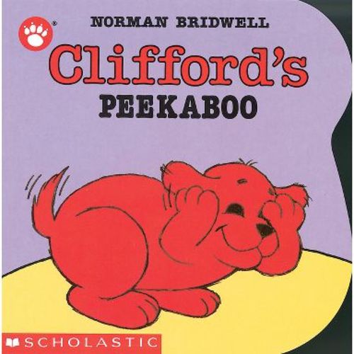 Clifford's Peekaboo - (Clifford the Big Red Dog) by Norman Bridwell (Board Book)
