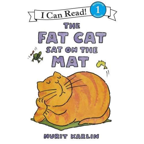The Fat Cat Sat on the Mat (I Can Read Book 1 Series) | Barnes & Noble®