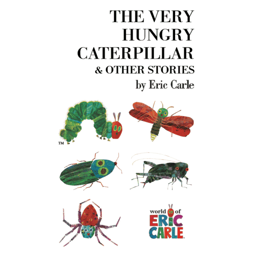 The Very Hungry Caterpillar and Other Stories