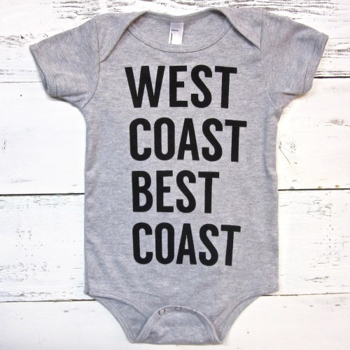 West Coast Best Coast unisex baby one piece