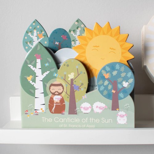 The Canticle of the Sun: Of St. Francis of Assisi