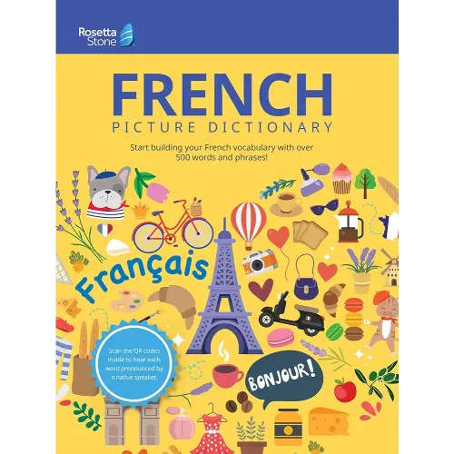 Rosetta Stone French Picture Dictionary, French Dictionary to Learn French Vocabulary and Phrases, Dictionary for Kids and Adults, French English ... Dictionaries) (English and French Edition)