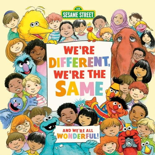 We're Different, We're the Same (Sesame Street) (Board Book)